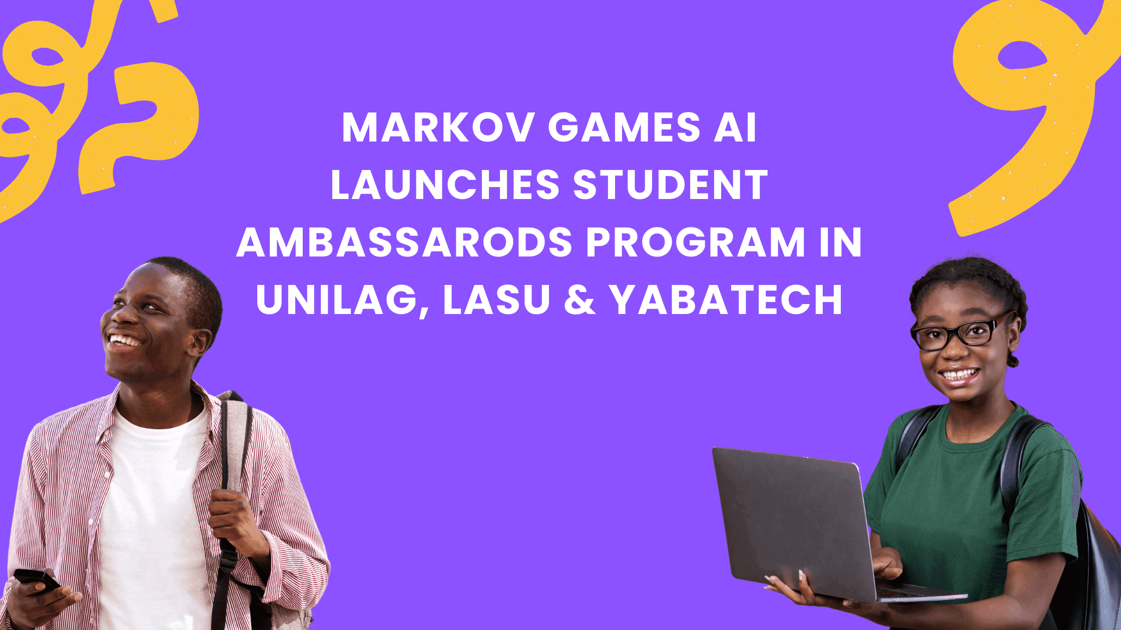 Markov Games AI Launches Student Ambassador Program, Empowering Nigeria’s Next Generation of Innovators